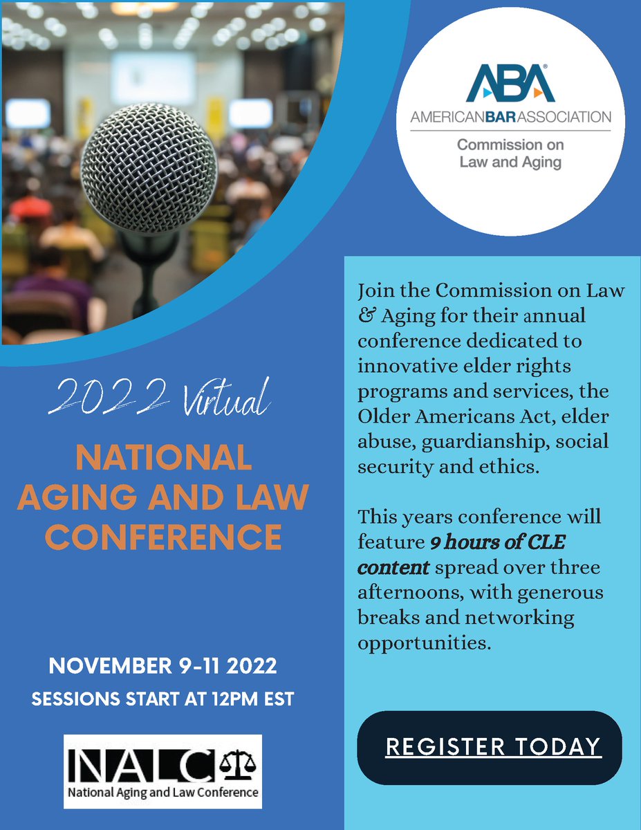 NtlAgingLawConf's tweet photo. Register today for the 2022 National Aging and Law Conference. The full agenda and links to registration can be found here: https://t.co/loSm8FsoRW https://t.co/EsfH2FSMAh