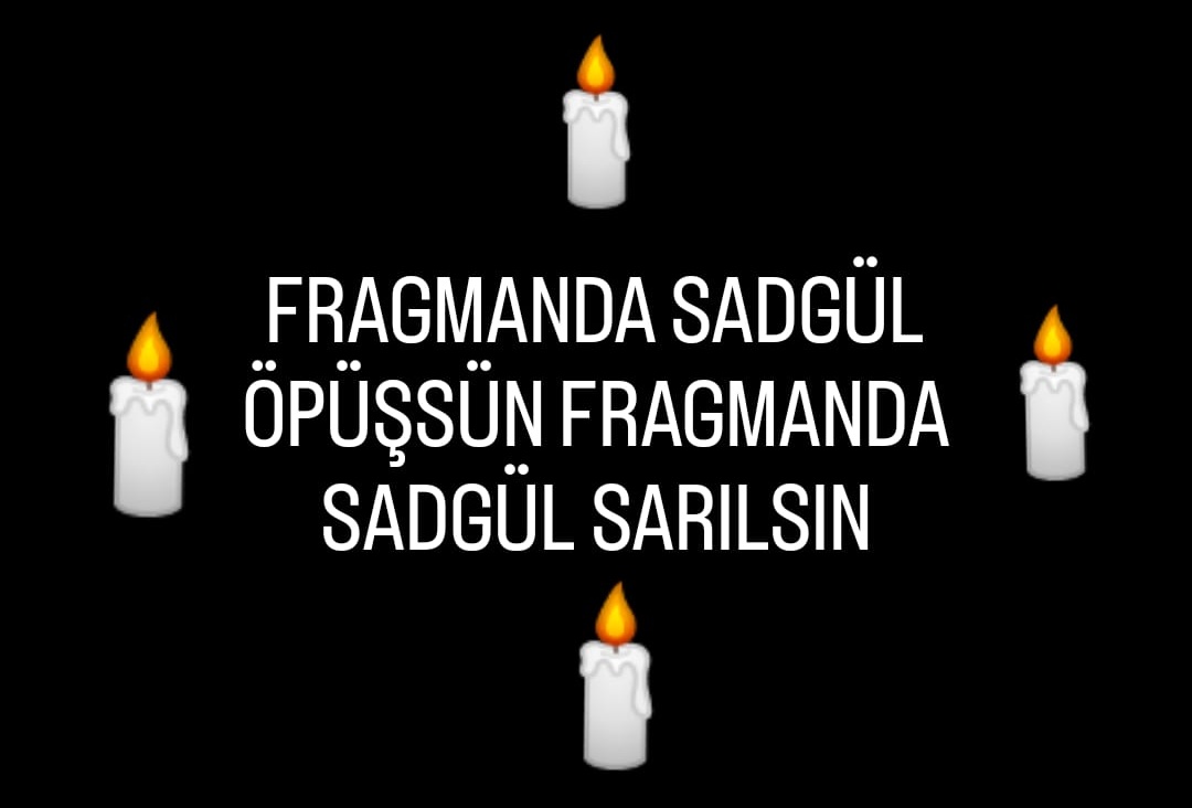 #SadGül 🤝