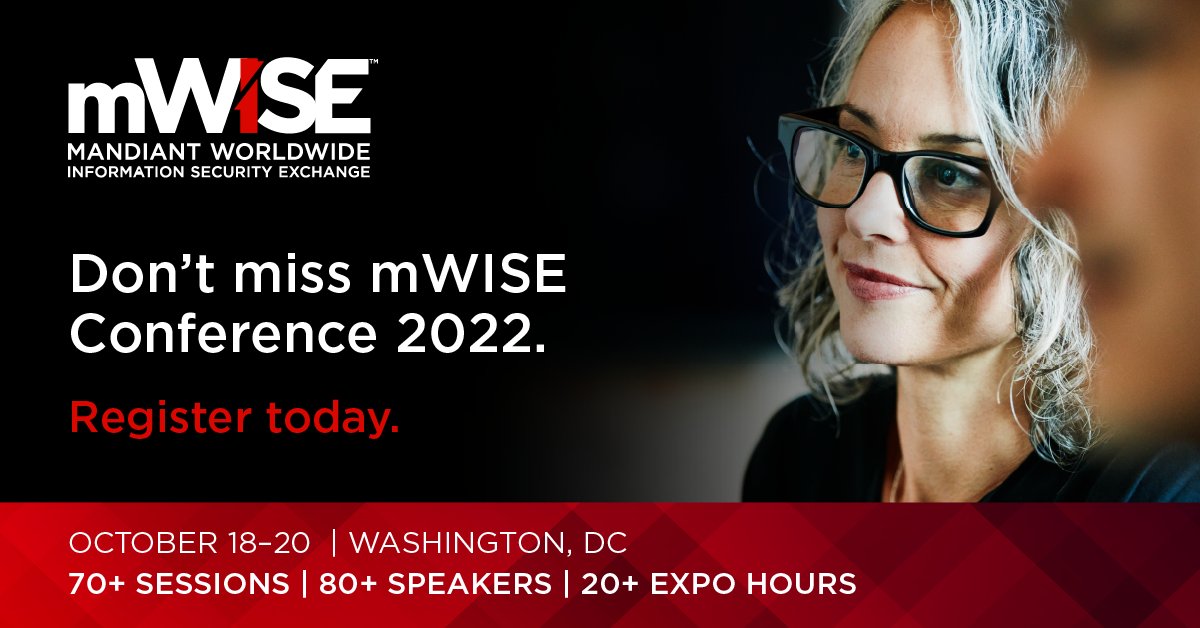 Mandiant is at the forefront of cybersecurity and the team is sharing critical insights at #mWISE this week. Follow along with @mWISEConference tomorrow at 9am ET for live coverage as @Mandiant CEO Kevin Mandia & @googlecloud CISO @philvenables take the stage.