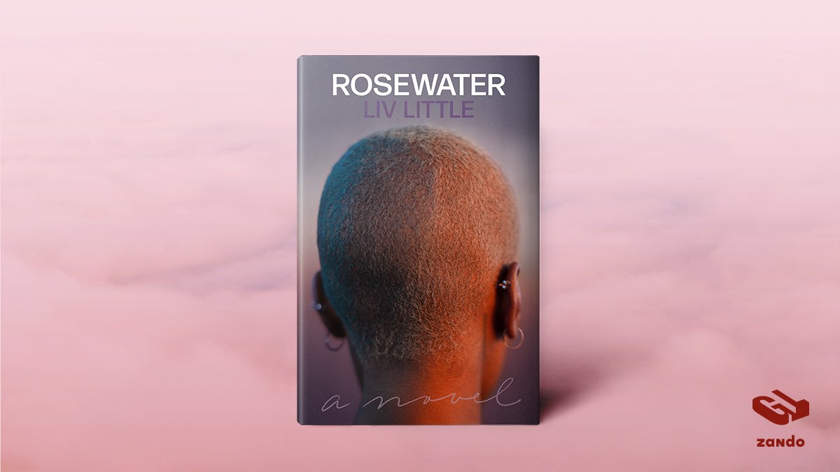 COVER REVEAL! ROSEWATER by Liv Little is the first book on the @getlifted imprint, led by @johnlegend, @mikejackson and @tystiklorius. ROSEWATER will publish on April 25 and you can pre-order now. zandoprojects.com/books/rosewate…