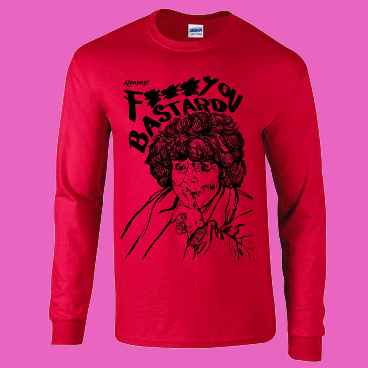 ilovealcopop's tweet photo. You demanded it... So in honour of the legendary @MMargolyes - please enjoy the new Alcopop! 'Fuck you Bastard' shirt in long or short sleeve, by @rhirhilee84 >> pre-order now, shipping early November https://t.co/KCqMUf0F1C https://t.co/dUgIkxkoT5