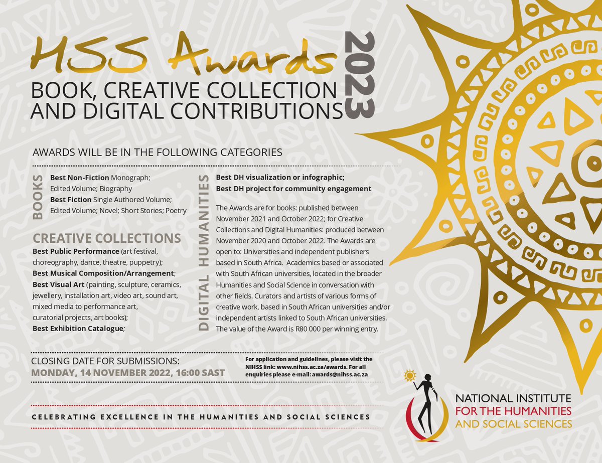 iNIHSS's tweet image. 📢 AUTHORS, COMPOSERS, PUBLISHERS, EDITORS, PERFORMERS, ARTISTS and CREATIVES!!

The 2023 Humanities and Social Sciences Awards submissions are open. Entries close 14 Nov 2022

For more info visit: bit.ly/3yNtxnX
and for inquiries email: awards@nihss.ac.za

LET'S GO!🏆📚