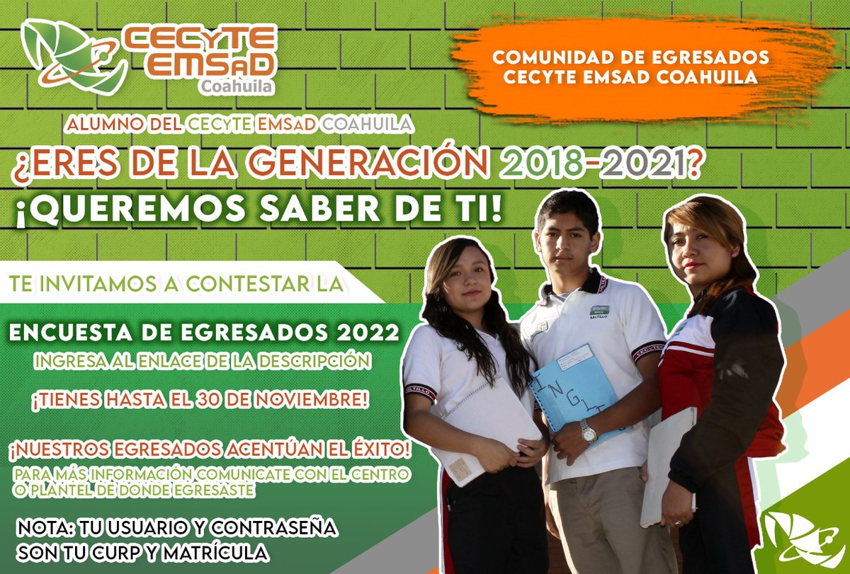 ¡Encuesta de Egresados 2022! Si eres egresado o conoces a alguien que pertenezca a la Generación 2018-21, es importante llenar este documento. Ingresa a certificados.cecyte.edu.mx/Login escribiendo tu CURP y Número de Matrícula en el espacio de Usuario y Contraseña. #SomosCECyTE #Coahuila