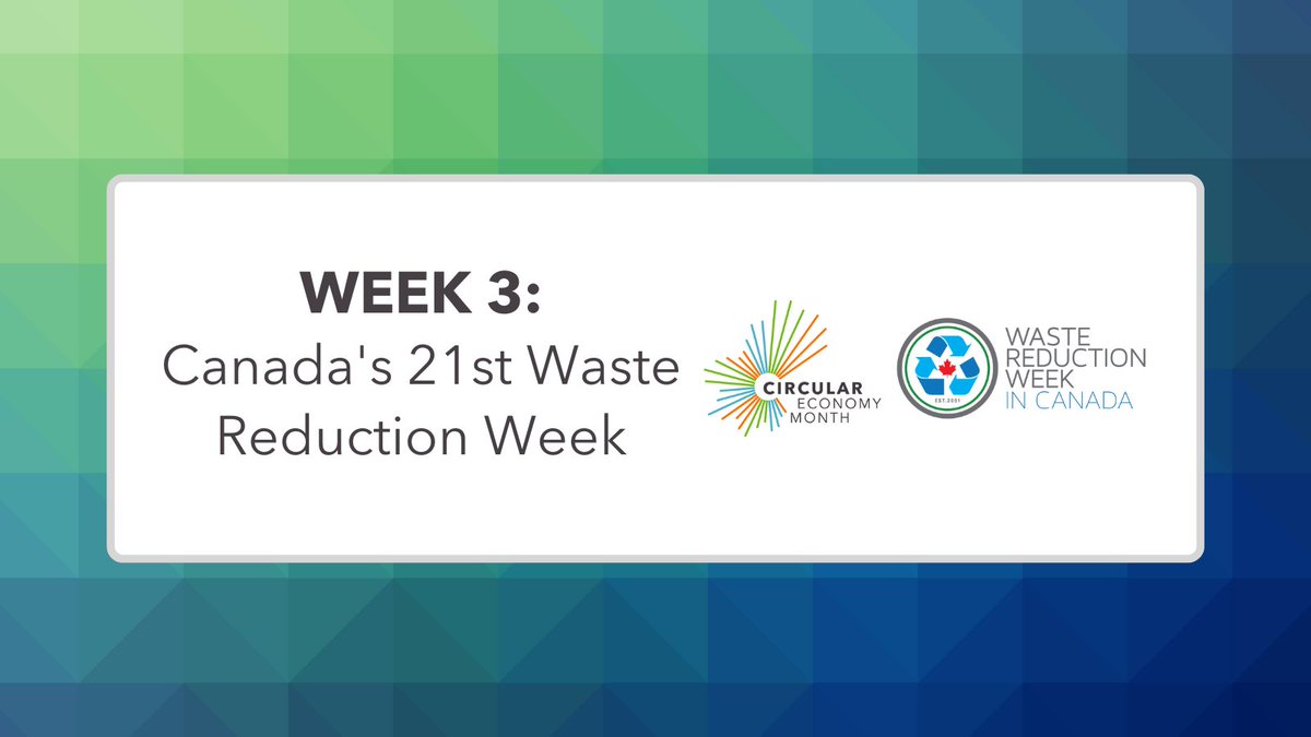 CEMonthCanada's tweet photo. (1/2) 🎉 It's Canada's 21st #WasteReductionWeek this week! Each day has a different theme. Check out https://t.co/ZAOX3J8Wt4 for #events happening across 🍁 this week. https://t.co/J57ahSFAQc
