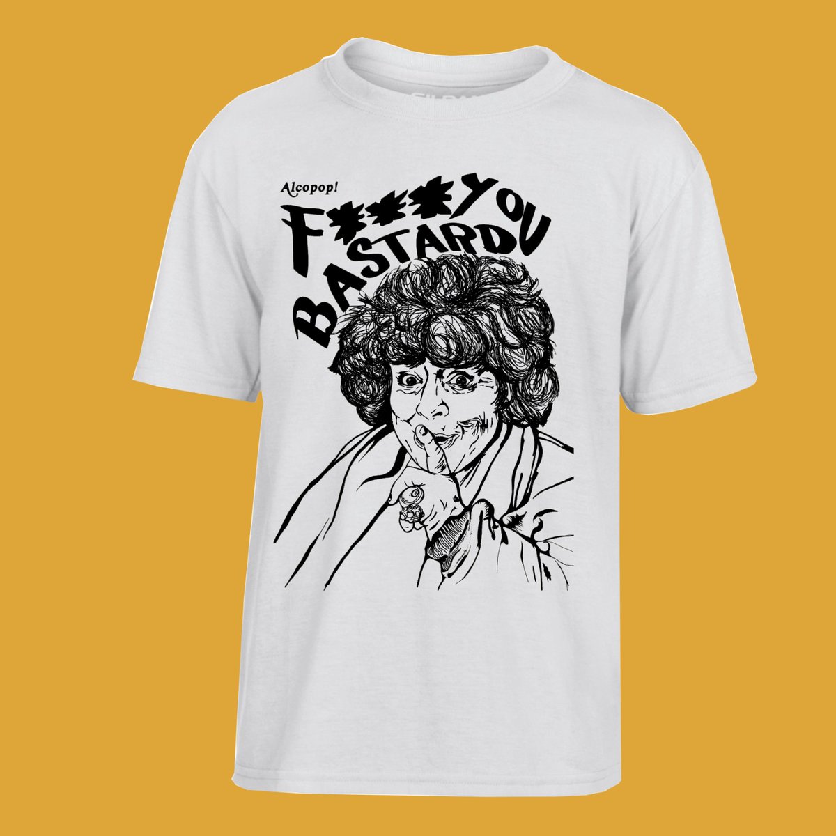 ilovealcopop's tweet photo. You demanded it... So in honour of the legendary @MMargolyes - please enjoy the new Alcopop! 'Fuck you Bastard' shirt in long or short sleeve, by @rhirhilee84 >> pre-order now, shipping early November https://t.co/KCqMUf0F1C https://t.co/dUgIkxkoT5