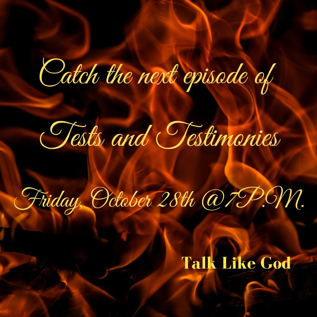 TALKLIKEGOD's tweet photo. Tune in to next episode of Tests and Testimonies on 10/28/22.
See you then!
#newepisode #next #nextweek #Fridays #at7pmest #tests #testimonies #nextepisode #episode41 #morefaith #overcomers #testimonyFridays #thereportoftheLord #whatGoddid #withshantamayscarpenter #TalkLikeGod https://t.co/7XObC9euOH