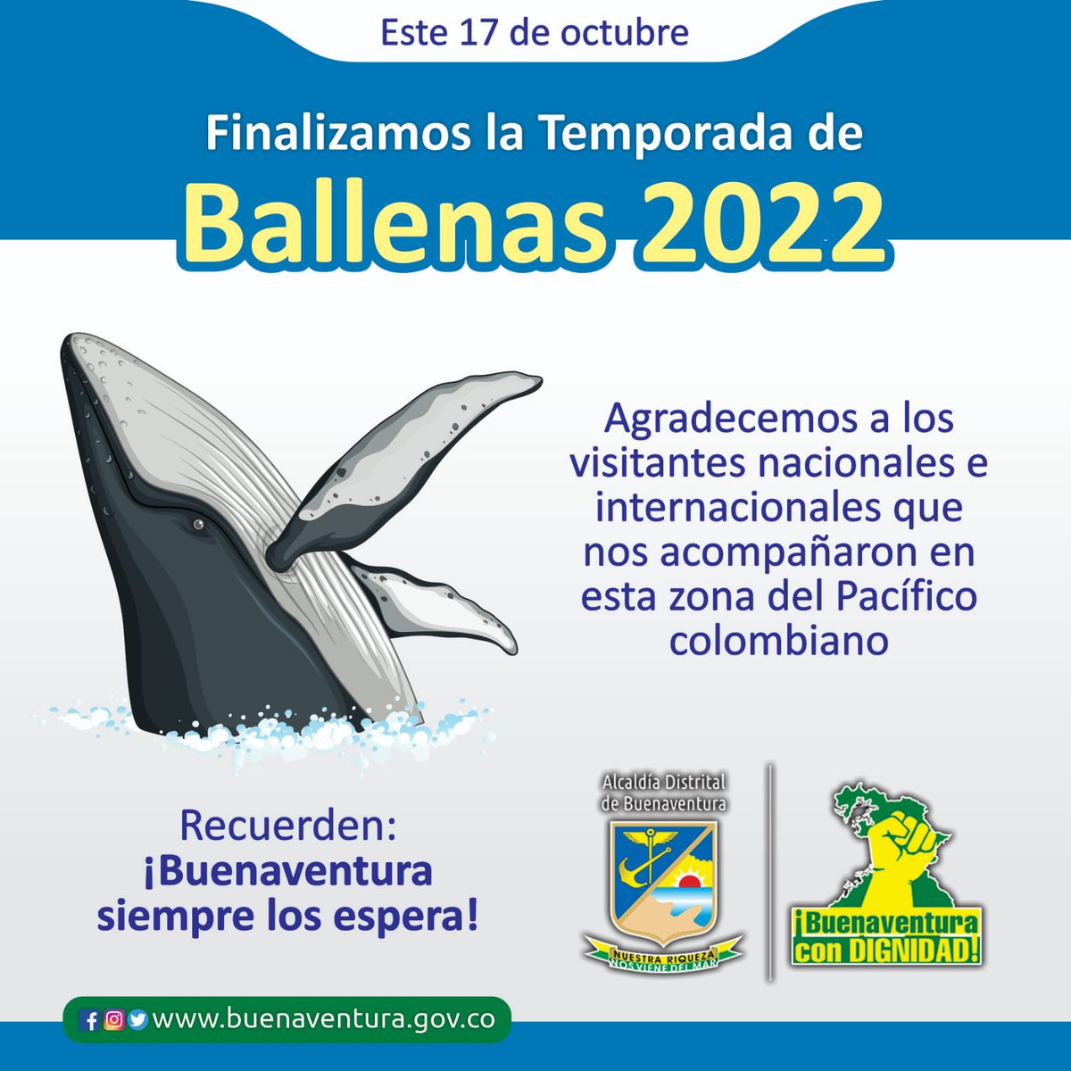 Recuerda‼️

Hoy 17 de Octubre finalizamos la Temporada de Ballenas 2022
.
.
.
#BuenaventuraEsTurismo