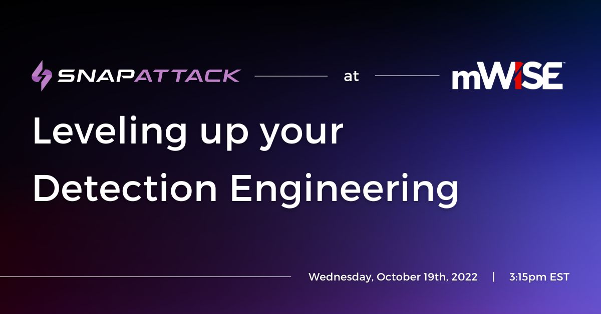 snapattackHQ's tweet image. Attending #mWISE? Catch our CTO Fred Frey (@FryGuy2600) and @Mandiant's Andrew Rector (@DetectorRector) for their talk 10/19 at 3:15 about #detectionengineering and leveraging tech + teams in a repeatable process, driving robust, resilient, and efficient detection development.