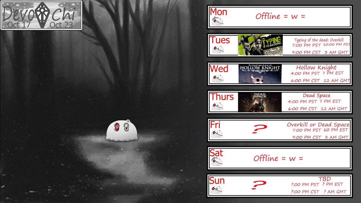 DevotChi's tweet photo. 👻 Oct 17 - Oct 23 Stream Schedule 👻
Be typing zombies to death this Tuesday ⌨. A toss up game this Friday. Let the spooky week continue 🍬🎃
🎨: 👻 Chi
#DevotArt https://t.co/iDipq4spHs