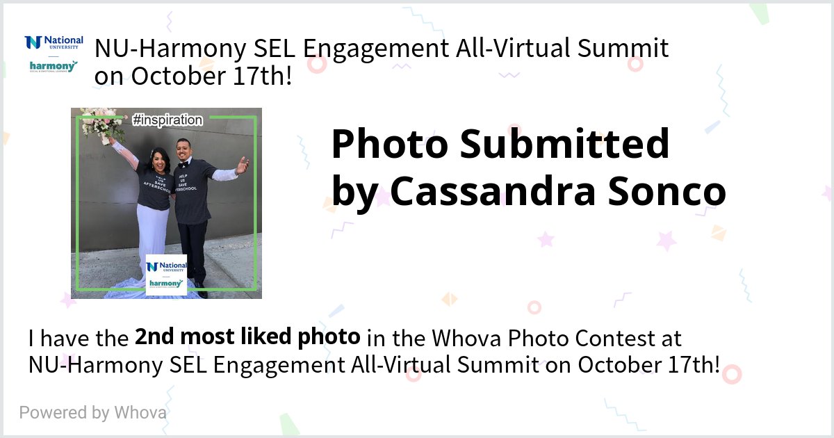 Super excited to be #2 in the photo contest at NU-Harmony SEL Engagement All-Virtual Summit on October 17th!! #SELSummit - via #Whova event app