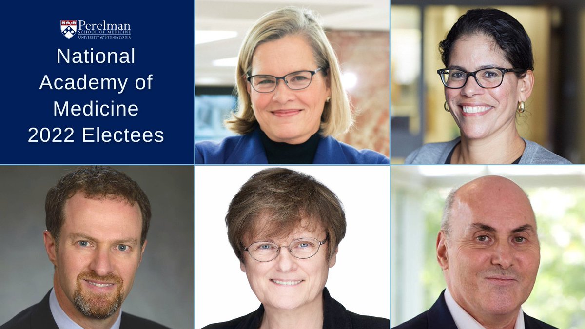 Congrats to the 5 @Penn @PennMedicine honorees recently elected to the National Academy of Medicine!🎉 Election to @theNAMedicine is considered one of the highest honors in the field of health & medicine. Check back this week as we profile each new member bit.ly/3Tx7qtX