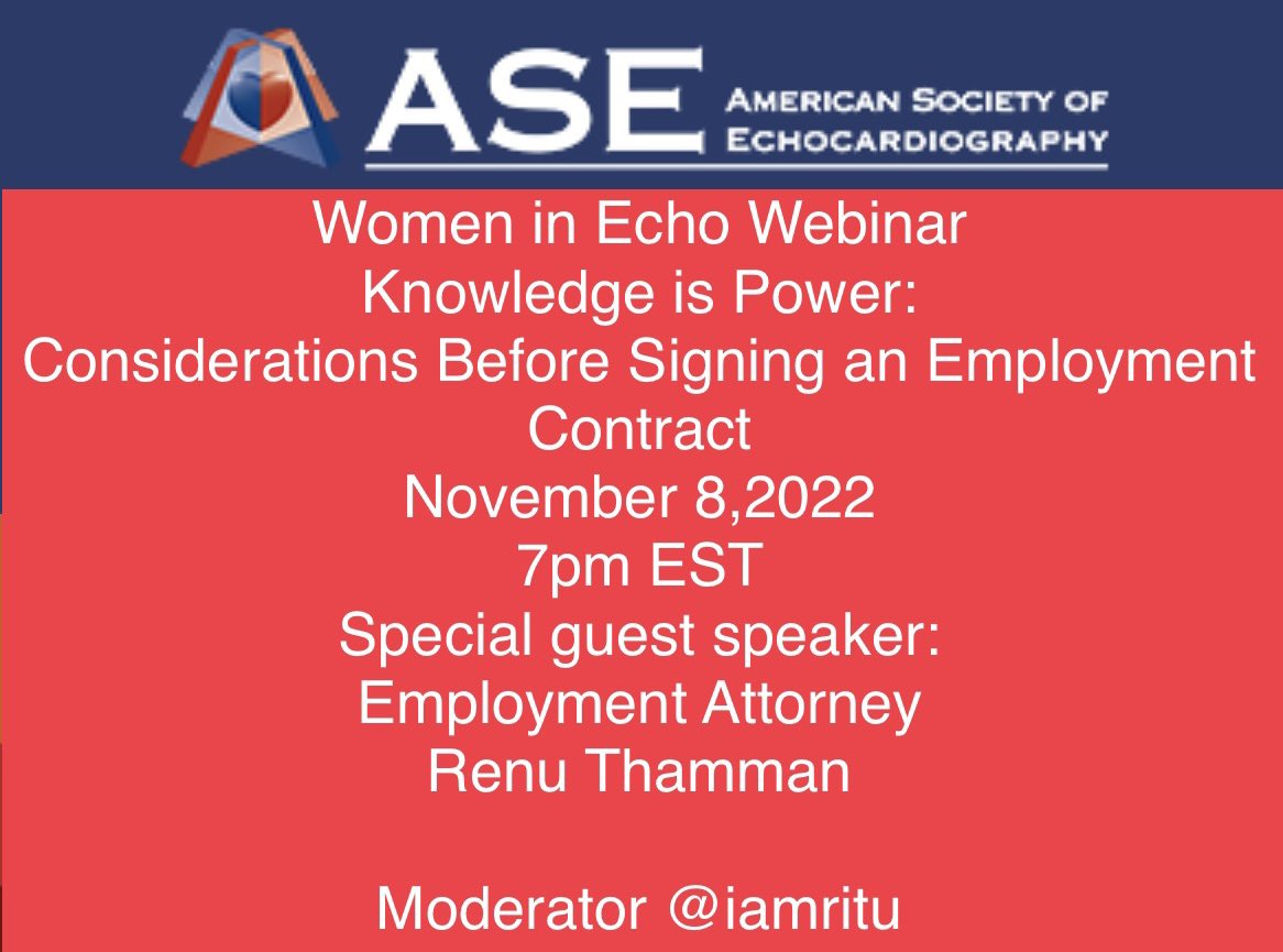 @ASE360 Women in Echo webinar Knowledge is Power: Considerations Before Signing an Employment Contract w employment attorney Renu Thamman, moderated by @iamritu Nov 8 Tuesday 7 m EST All welcome to join!   Registration aselearninghub.org/topclass/topcl…