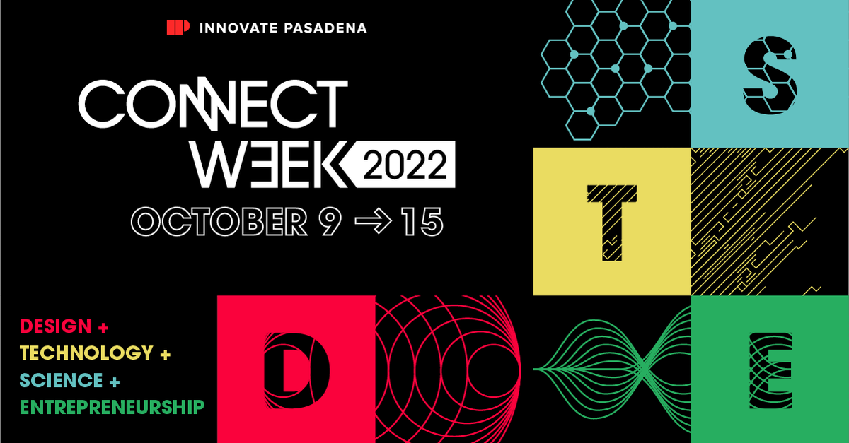 InnovatPasadena's tweet photo. It's a wrap! Another fantastic year of #ConnectWeek2022! Many thanks to our Collaborators, Sponsors, and YOU for supporting this year and we hope to see you next year. https://t.co/NHuOoJy6Il