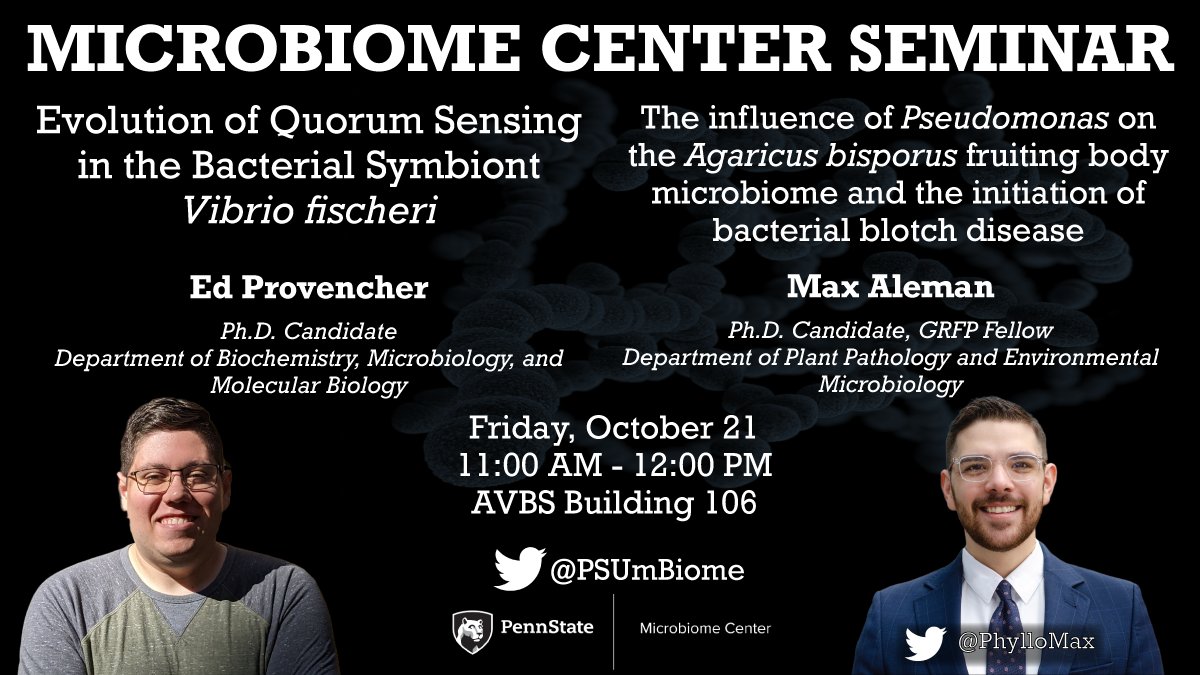 📢 Oh the places we'll go! Join us this Friday at 11AM EST for a duo of student seminars from the @PSUmBiome community. From symbiotic light by Ed @BMB_PSU to pathogenic disease by @PhylloMax @psuPPEM, #WeAre enriched with diverse systems and topics in the microbiome sciences.