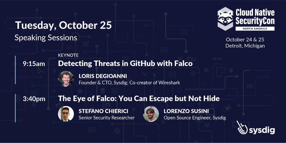 Attending #CNSCON?

Join Sysdig CTO &amp; Founder and Falco co-creator <a href="/lorisdegio/">Loris Degioanni</a>’s keynote on detecting &amp; preventing GitHub security issues. Don't miss <a href="/darryk10/">darryk10</a> &amp; <a href="/loresuso/">Lorenzo Susini</a>'s discussion on monitoring container escaping techniques with <a href="/falco_org/">falcosecurity</a> tomorrow! okt.to/qIWlUs