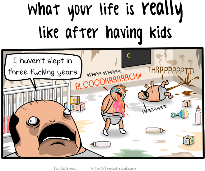 Oatmeal's tweet photo. I wrote this comic over a decade before having a kid. I was not wrong. https://t.co/fWMnPFRKwH