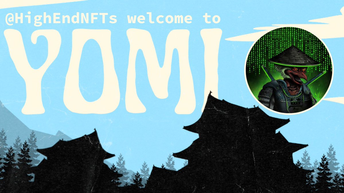 Welcoming an OG to <a href="/YomiNFT/">YOMI by Rogue Studios Ξ 黄泉 Ξ MINT DEC 21</a>

@HighEndNFTs is now on the YOMI WL!