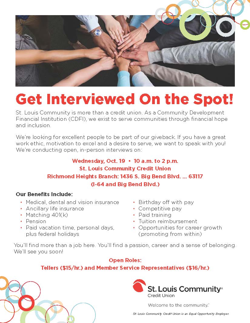 We’re looking for excellent people to be part of our giveback. Join us for open, in-person interviews on Wednesday, Oct. 19 from 10 a.m. to 2 p.m. at our Richmond Heights branch. Hope to see you there!