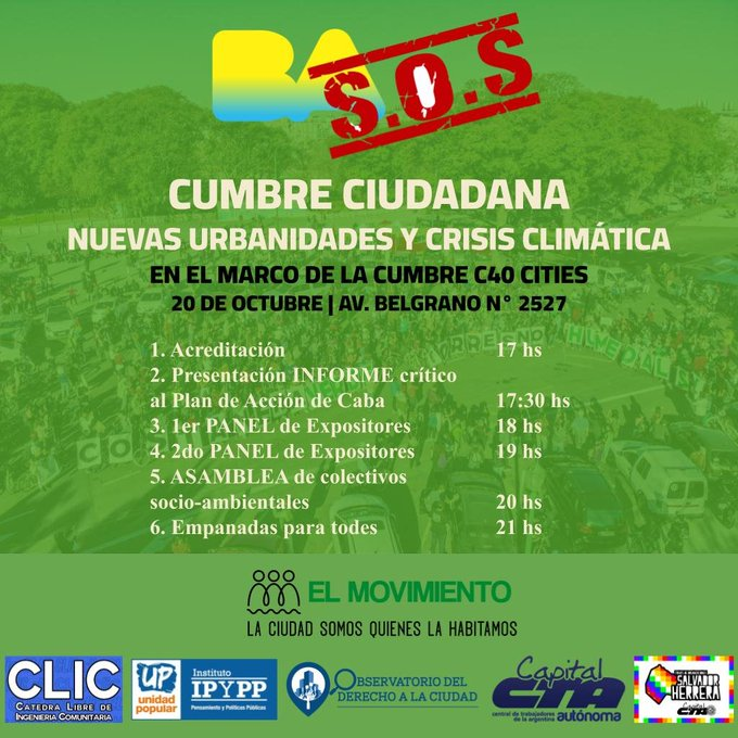 CUMBRE CIUDADANA | Nuevas Urbanidades y Crisis Climática - En el marco de la cumbre C40 CITIES

Inscripción forms.gle/AfgFmRPkP6X5jk… 

Este Jueves 20 de octubre de 17 hs a 22 hs | Av. Belgrano 2527 

<a href="/jonatanbaldivie/">Jonatan E Baldiviezo</a>  <a href="/EKoutsovitis/">María Eva Koutsovitis</a> @ElMovimiento_EM <a href="/InstitutoIpypp/">IPYPP</a> <a href="/CTAACapital/">CTA-A Capital</a>
