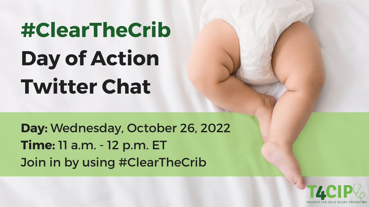 Next week!🗓️Join #T4CIP for a #SafeSleep 😴Twitter chat hosted by @CIRPatNCH! Oct. 26 11 a.m. to noon ET using #ClearTheCrib @AAPSOPT