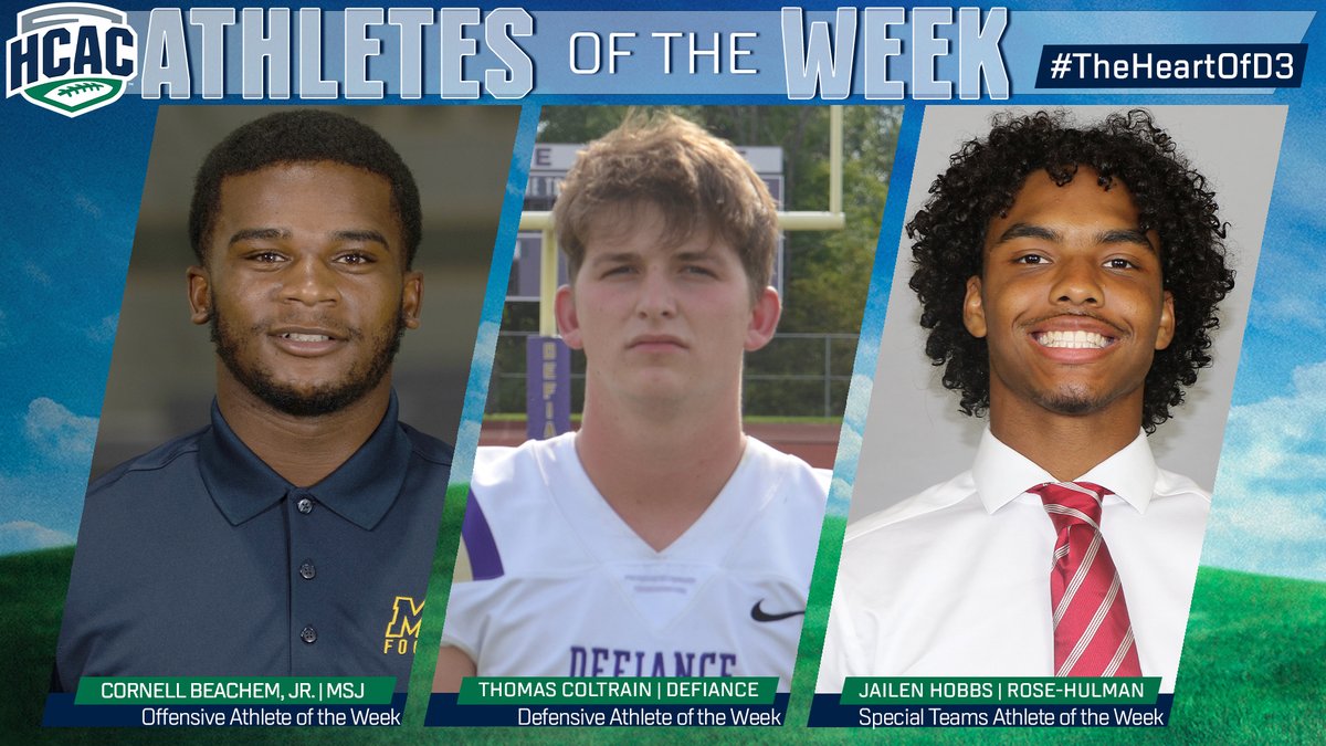 HCAC Football | Athlete of the Week 

Congrats to the Football Athletes of the Week: 
Offensive: Cornell Beachem Jr., <a href="/MSJ_Athletics/">Mount St. Joseph University Athletics</a>
Defensive: Thomas Coltrain, <a href="/DC_Athletics/">Defiance College Athletics</a>
Special Teams: Jailen Hobbs, <a href="/RHITsports/">Rose-Hulman Sports</a>
 
bit.ly/3VzRWqH

#TheHeartOfD3 #D3Football
