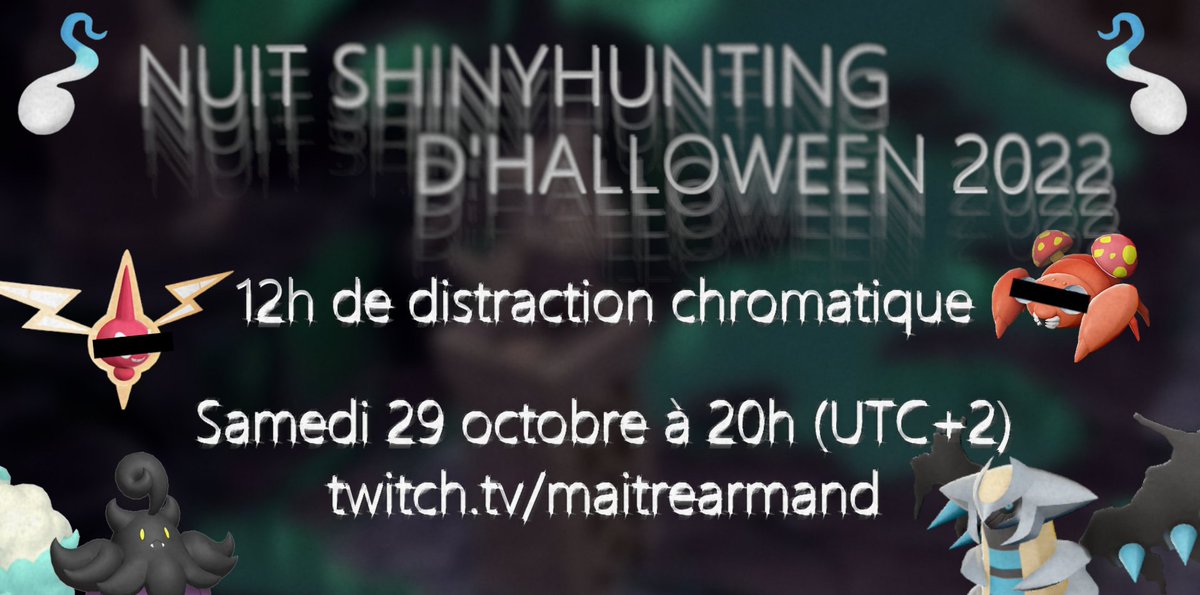 💬❗ 👻👻👻

RDV à 20h le samedi 29 pour la traditionnelle nuit shinyhunting de fin octobre.

DOUZE heures de spooky stream en continu pour votre plus grand plaisir.
En direct sur Twitch.