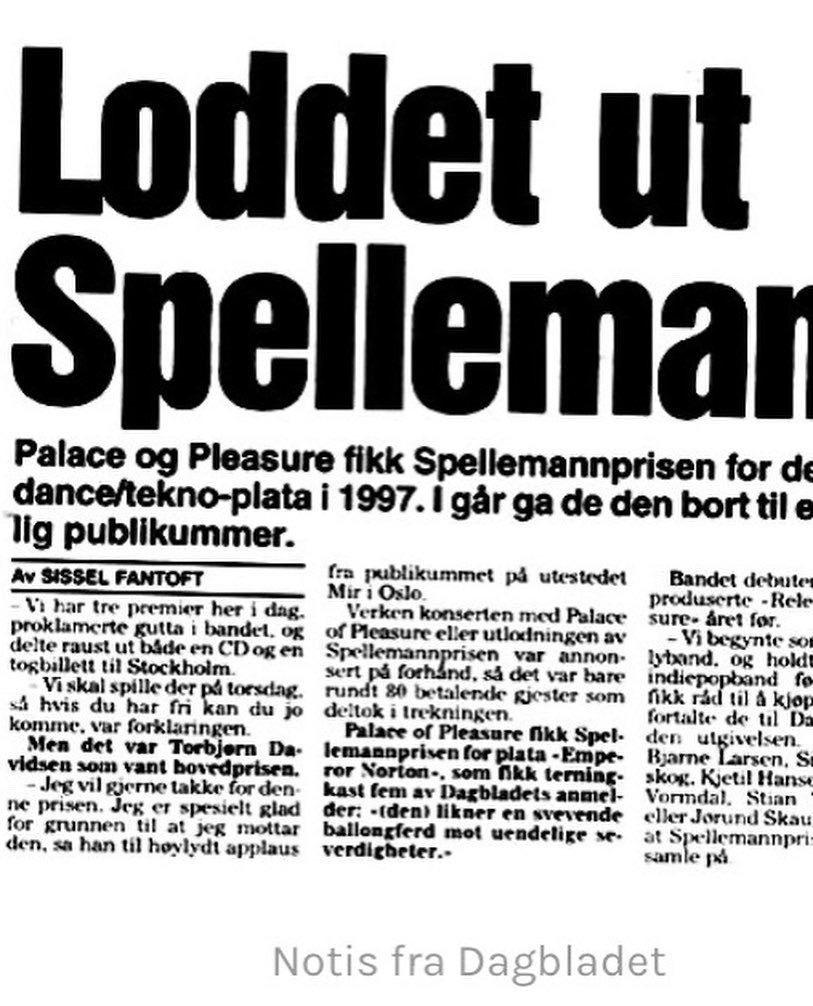 Vi gratulerer igjen oss selv med 25-årsjubileet for vårt andrealbum, Emperor Norton, og minnes den gang spellemannsharpa ble loddet ut. Harpa ble senere returnert bandet, etter å ha gjort tjeneste som pyntegjenstand hos Torbjørn Davidsen en periode.