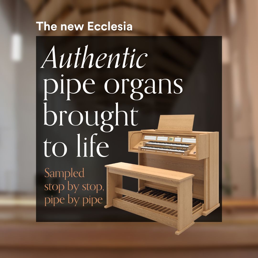 MEET THE NEW ECCLESIA SERIES!

Johannus proudly presents three new models in the
wellknown Ecclesia series. The high-quality Ecclesia
organs are played around the world in churches,
concert halls and other venues, large and small. Find out more at johannus.com