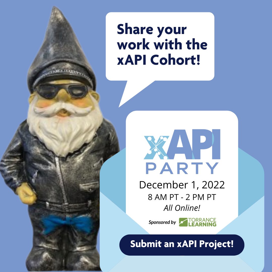 xAPIGnome's tweet image. Share your work on December 1 at the xAPI Party! Whether or not you’re a part of the xAPI Cohort, all are welcome to share their work. Submit your work by November 4: bit.ly/xapi-party-2022
#xAPI #ExperienceAPI