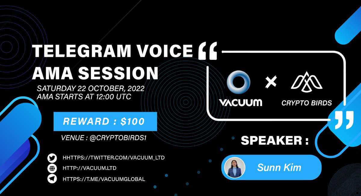 📣 CryptoBirds Voice AMA with @Vacuum_ltd Oct 22nd, 12:00 PM UTC. 10 winners will Get $100 Usdt during Live AMA Rules ⚠️: 1⃣ Follow us and @Vacuum_ltd 2⃣ Like & Retweet this post 3⃣ Tag 2 friends