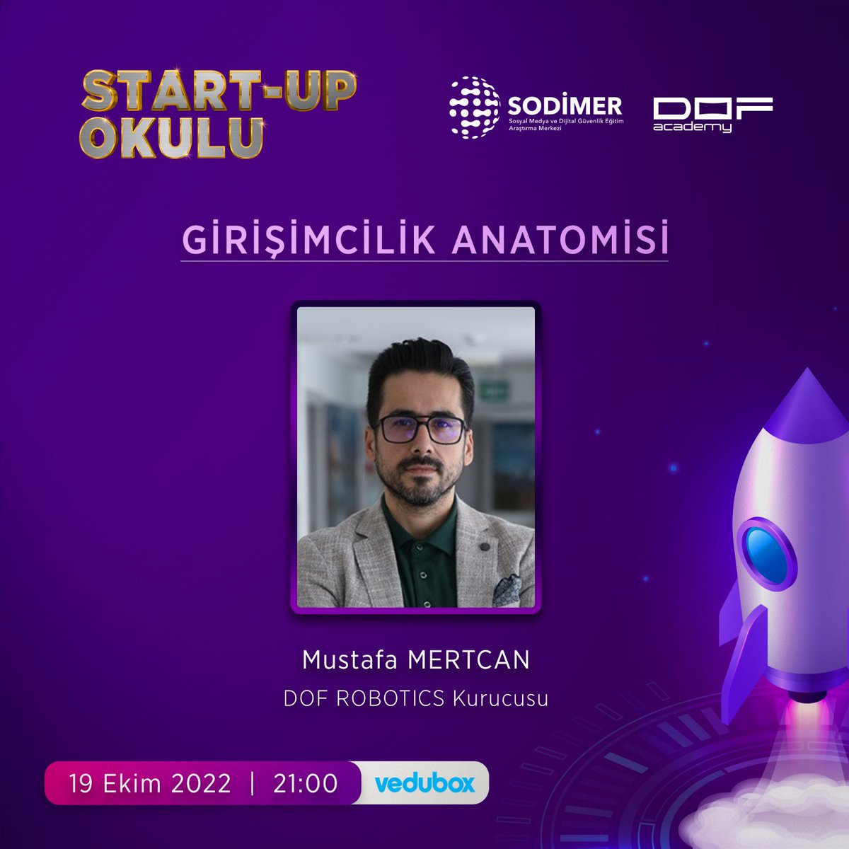 Açılış dersimiz DOF Robotics  Kurucusu Mustafa MERTCAN tarafından başlıyor: Girişimcilik Anatomisi.