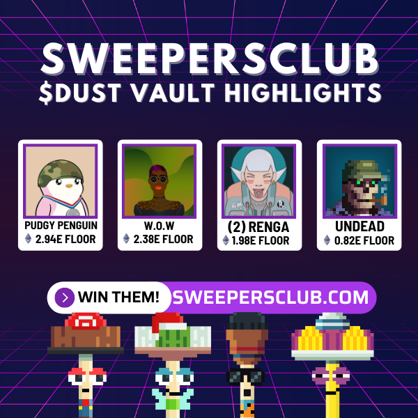 Over 15ETH worth of assets are available this week inside the Vault including <a href="/pudgypenguins/">Pudgy Penguins</a>, <a href="/RENGA_inc/">RENGA</a>, <a href="/worldofwomennft/">world of women</a>, <a href="/GenuineUndead/">Genuine Undead</a> 

Sweep with us and Bid-to-Win these NFTs with $DUST

🧹🧹🧹 SweepersClub.com 

#SweepersClub #NFTs #Bluechip #NFTcollectibles