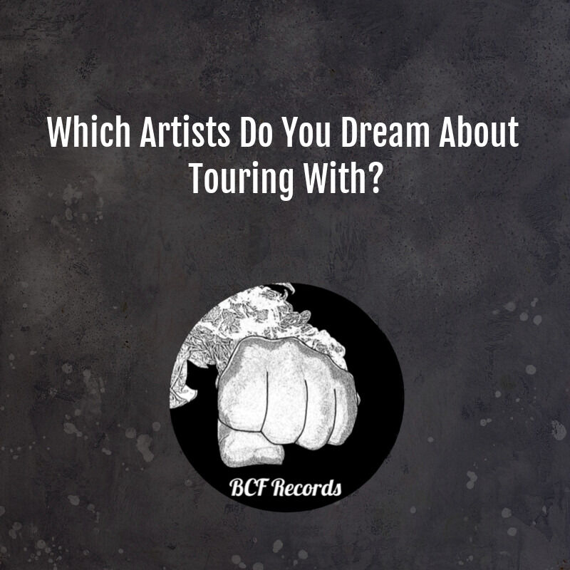 BcfRecords's tweet photo. What is your ideal scenario artist to tour with? The biggest artists might not always be the best to tour with keep in mind! https://t.co/gJsuRWgwMI