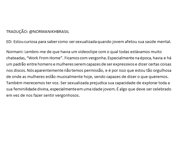 NormaniKHBrasil's tweet photo. "Lembro-me de que havia um clipe com o qual todas estávamos muito chateadas, “Work From Home”. Ficamos com vergonha. Especialmente na época, havia e há um padrão entre homens e mulheres serem capazes de ser expressivos e dizer certas coisas nos discos." - Normani https://t.co/VPVsaGDjPk