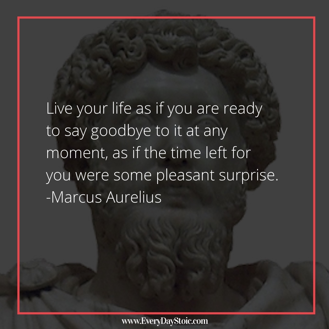 EveryDayStoics's tweet photo. Live your life as if you are ready to say goodbye to it at any moment, as if the time left for you were some pleasant surprise. -Marcus Aurelius  #amazonalexa #Anger #antique #business #dailyquotes #Discipline #GrowthMindset #Knowledge #KnowledgeIsPowe

https://t.co/dlmFXAcma7 https://t.co/0eL1Bs4YB4