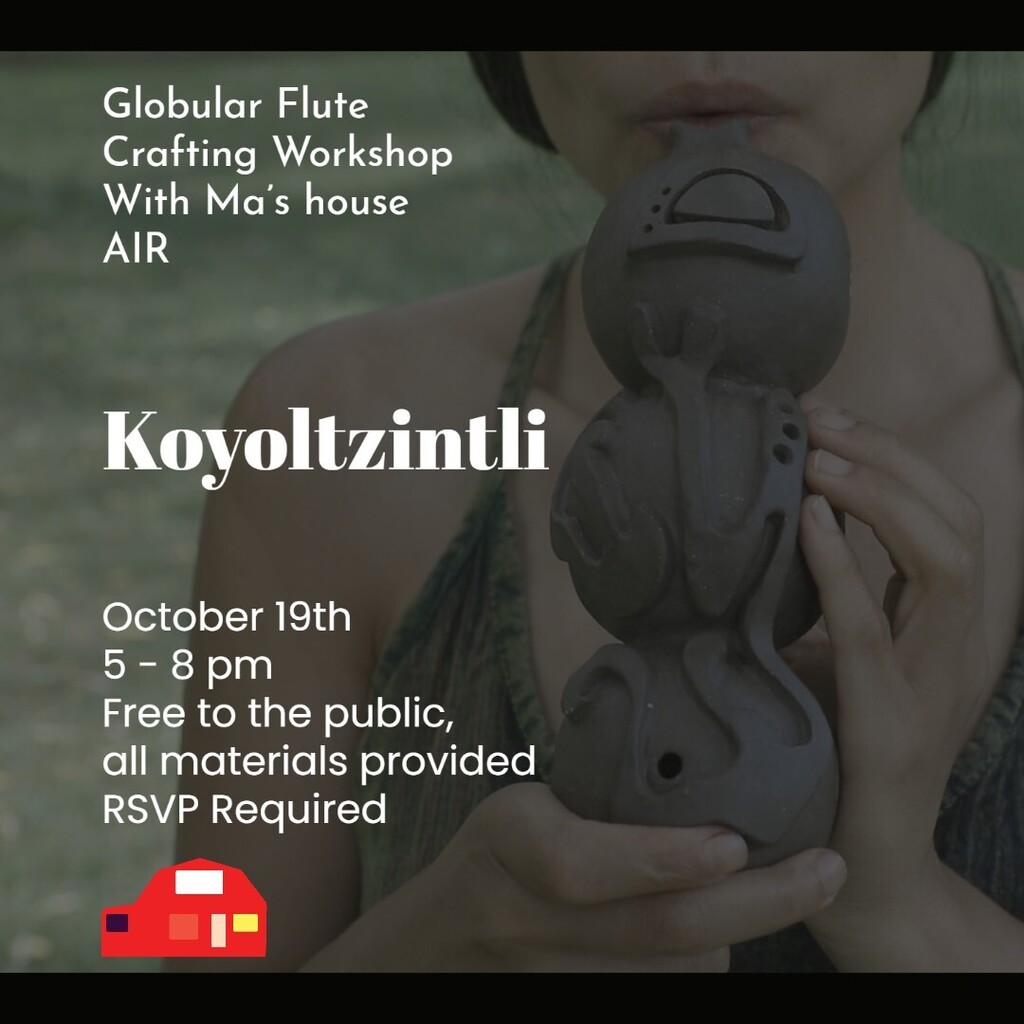 mashousestudio's tweet image. Please join us this Wednesday, October 19th from 5 - 8 pm for a Globular Flute Crafting Workshop with Ma&apos;s House October AIR @koyoltzintli - weekly workshops are free and open to the public (please RSVP)

Koyoltzintli is an interdisciplinary artist, a he… instagr.am/p/Cj1SzKrt4uN/