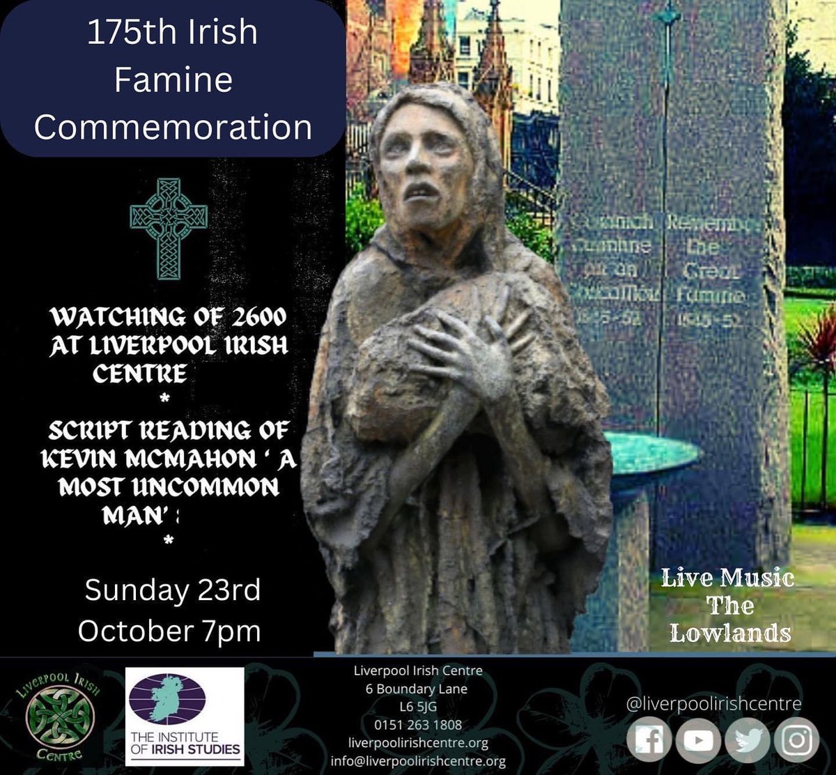 This Sunday 23rd October from 7pm in partnership with Liverpool Institute of Irish Studies

Rearranged 175th Irish Famine Commemoration

Live trad tunes from The Lowlands 

Scrip reading of ‘A Most Uncommon Man’

Watching of ‘2600’

Refreshments included and bar and shop open ☘️