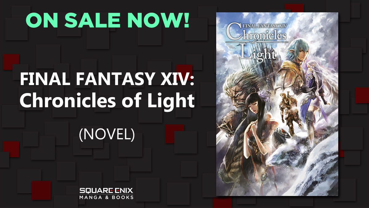 Square Manga & Books on Twitter: "FINAL FANTASY XIV: Chronicles of Light is sale now! A collection of 25 short stories expanding upon the rich lore of #FFXIV and featuring