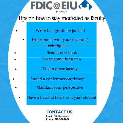 fdic_eiu's tweet photo. Today's Mentoring Monday is all about motivational tips for faculty!
Read the linked article for detailed information.
https://t.co/CiXaOArc0i
#facultydevelopment @EIU_CSI @BoothLibrary @eiu #staymotivated #midtermsweek #facultymentoring https://t.co/v9AkyPa5nA