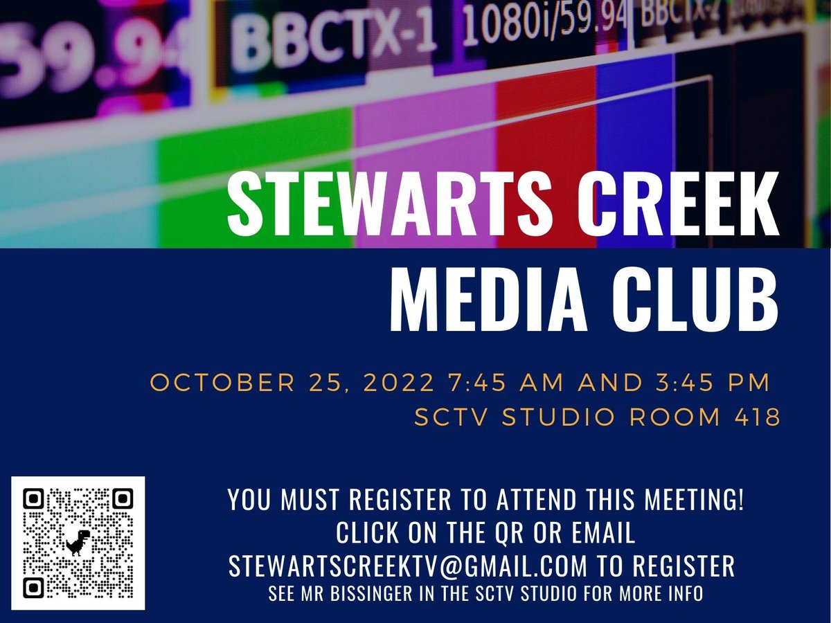 StewartsCreekTV's tweet photo. The new Stewarts Creek Media Club will hold an interest meeting on Tuesday October 25th before school at 7:45 and after school at 3:45. This club is open to all @stewartscreekhs students, click on the QR Code or email StewartsCreekTV@gmail.com to register https://t.co/hvYXmQIcX9
