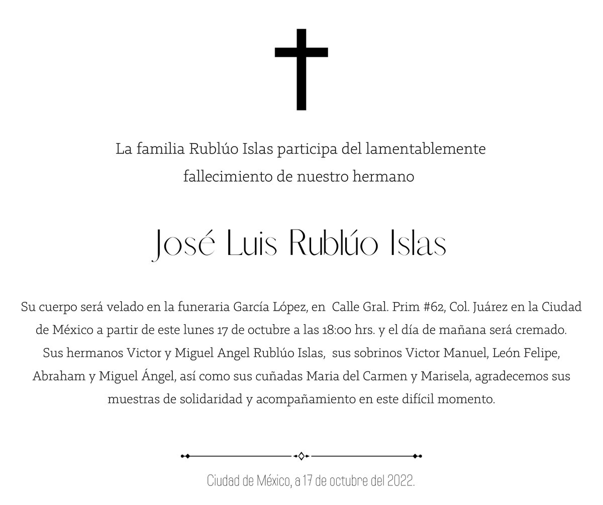 Quadratin_Hgo's tweet photo. #Aviso
✝️ La familia Rublúo Islas participa del lamentable fallecimiento de nuestro hermano José Luis Rublúo Islas. https://t.co/oE373AsoYT