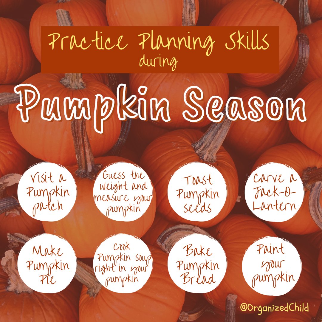 OrganizedChild's tweet photo. Plan some baking and crafts with colorful fall pumpkins &amp; practice executive function skills along the way! Make the most of pumpkin fun with your family by being thoughtful and planful with your prep and design, and include your child in all of the steps - from setup to cleanup! https://t.co/dAJdf43rFN