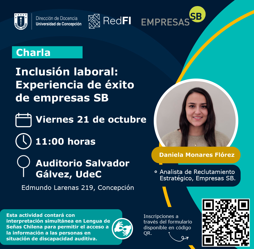 udeconcepcion's tweet photo. #AgendaUdeC: Participa de la charla "Inclusión laboral: Experiencia de éxito de empresas SB", organizado por la Dirección de Docencia #UdeC, #EmpresasSB y #RedFI.
🗓️ Viernes 21 de octubre, 11:00hrs.
📍 Auditorio Salvador Gálvez #UdeC.
🔗 Inscripción: https://t.co/Lq4QAtVKyb https://t.co/2Z7AVRK2Ix