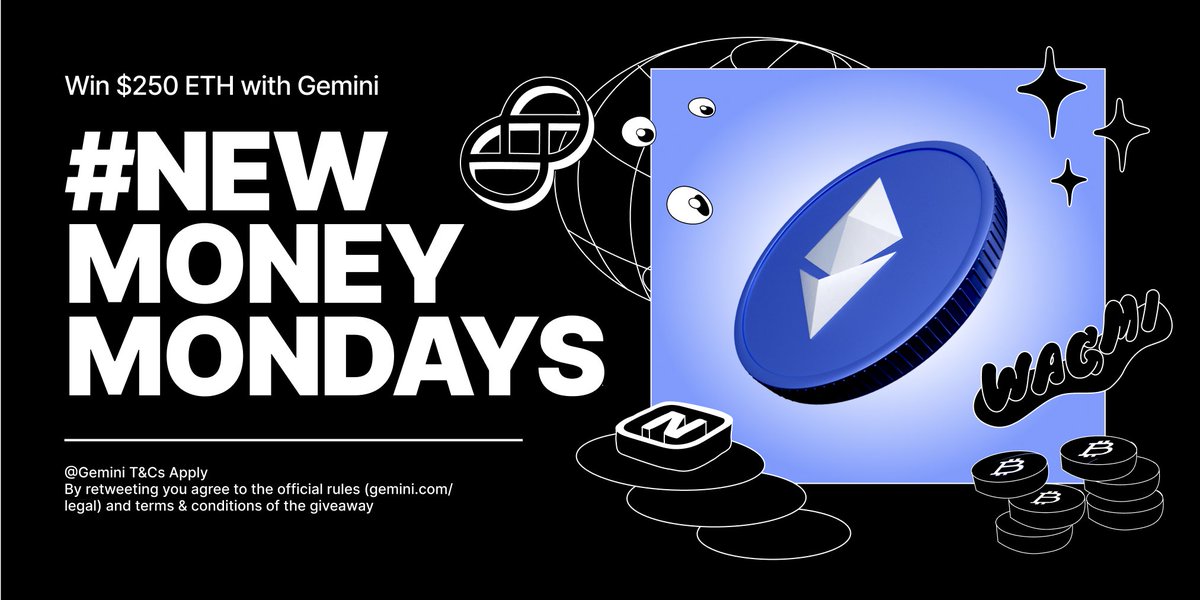 Gemini (@gemini) on Twitter photo 1/3 Welcome back 🫡 On this edition of #NewMoneyMondays, we’re giving away $250 in $ETH to 5 new or existing Gemini users!
MUST follow the rules to enter: bit.ly/3eB9Jx4 1/3 Welcome back 🫡 On this edition of #NewMoneyMondays, we’re giving away $250 in $ETH to 5 new or existing Gemini users!
MUST follow the rules to enter: bit.ly/3eB9Jx4