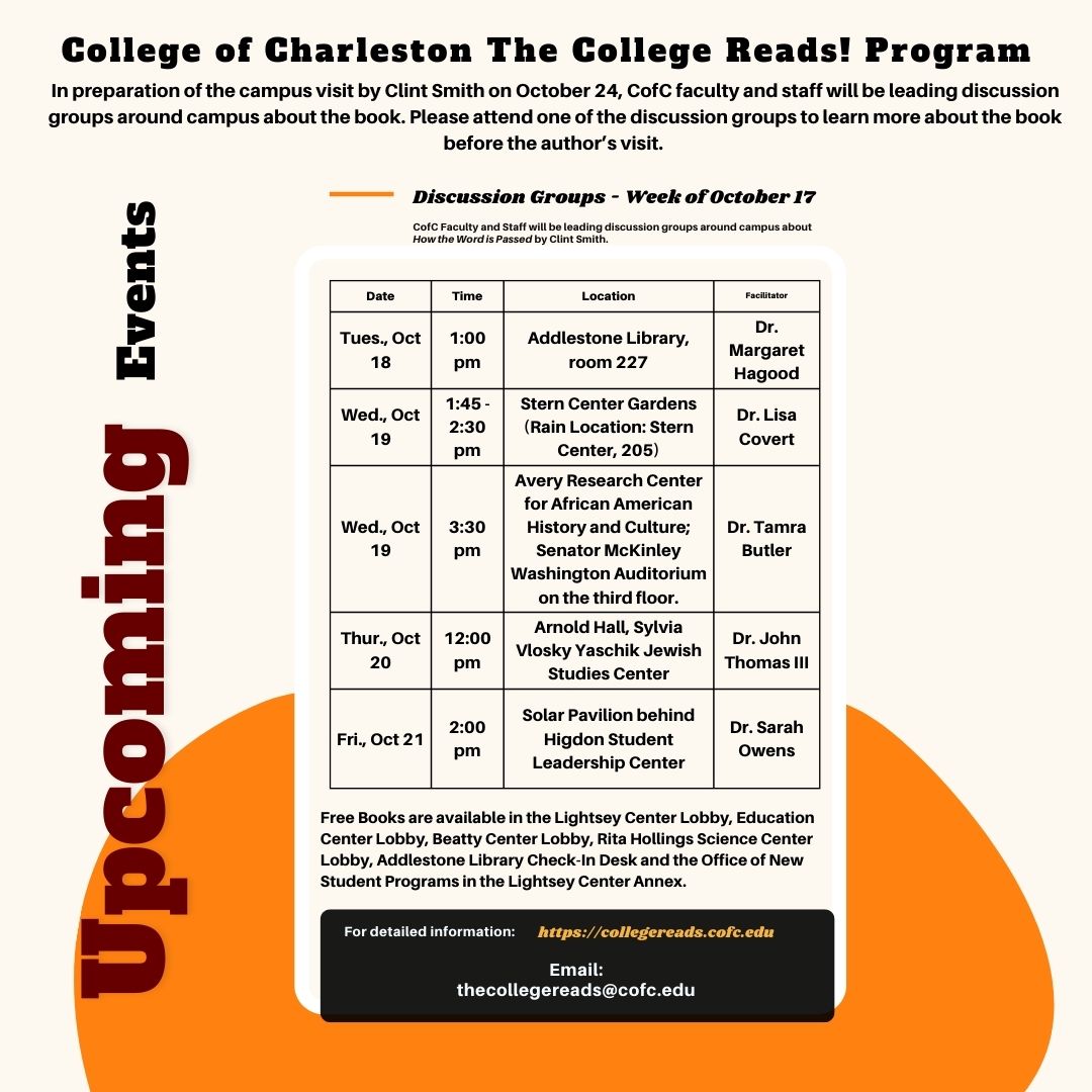 TheCollegeReads's tweet photo. A few more chances this week to discuss How the Word is Passed by @ClintSmithIII before his public presentation on October 24 at 7pm at #CofC Sottile Theatre https://t.co/d2l1uOHZzS