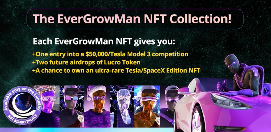 ProtipsDan's tweet image. Win a Tesla model 3 or $50,000 just by owning a #EverGrow NFT!

Exclusively available now at #lunasky.com 
#LunaSky