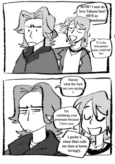 Takumi/Haruto agenda in here too with he/it Takumi because fuck it we ball 