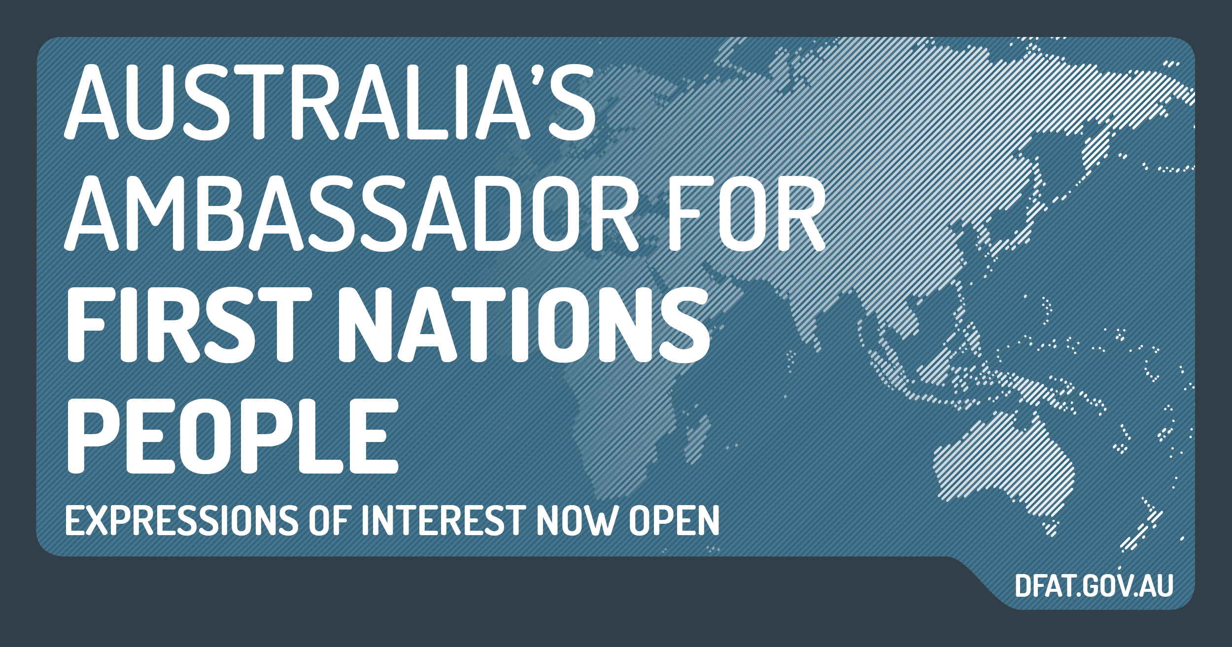 DFAT🇦🇺 on Twitter "Expressions of interest (EOIs) for the role of Ambassador for First Nations