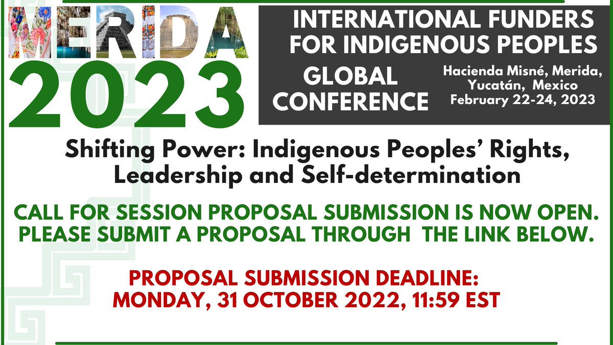 Submit a session proposal in our upcoming #Global #conference! Come, let us co-create next action steps on #indigenous #philanthropy and access to #funding . Proposal in English bit.ly/3EPoAPo Propuesta de sesión en español, de bit.ly/3VzWUUh See you in #Merida!