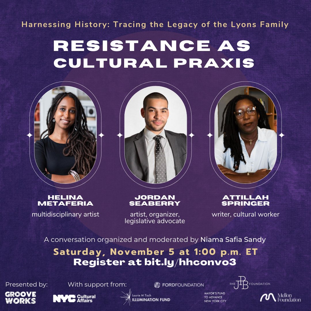 For generations the Lyons family was engaged in resistance work. On Nov 5, "Resistance as Cultural Praxis" will feature Helina Metaferia, Jordan Seaberry, &amp; Attillah Springer (@tillahwillah) exploring the crossroads of community, politics, &amp; organizing: us02web.zoom.us/webinar/regist…